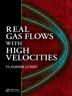 cover image of Real Gas Flows with High Velocities